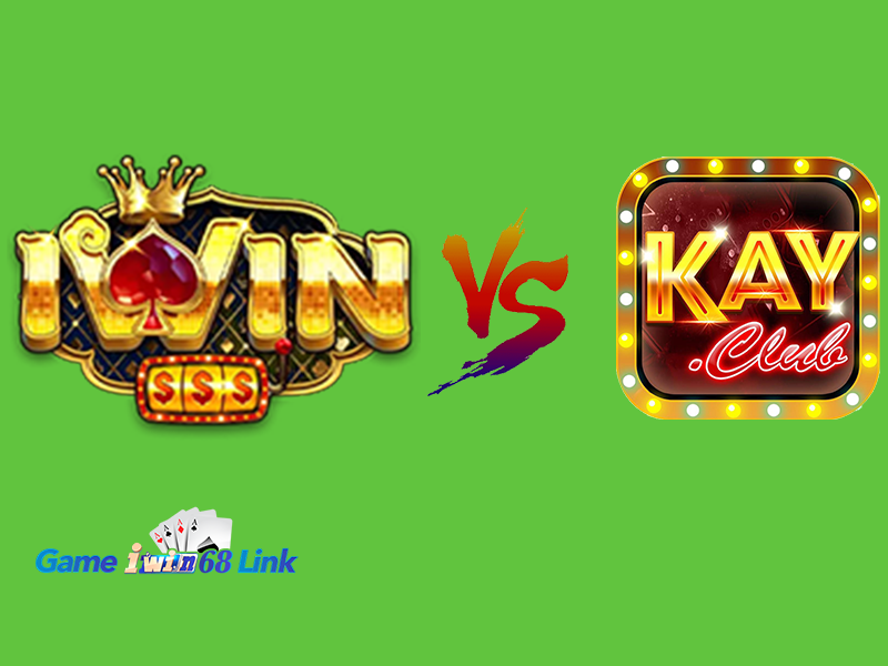 Hợp tác giữa Kayclub và iWin
